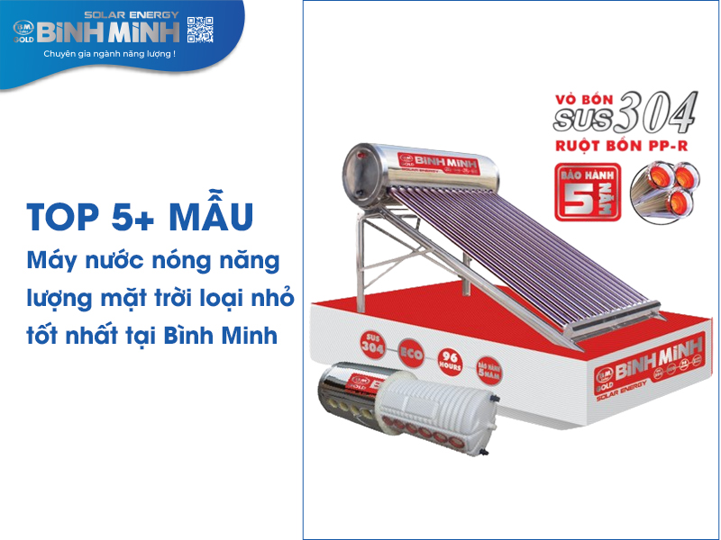 Máy Nước Nóng Năng Lượng Mặt Trời Loại Nhỏ